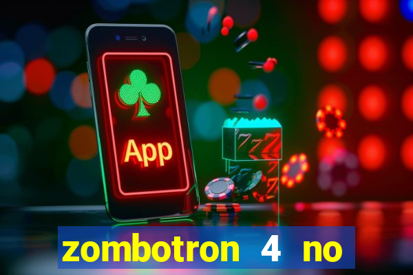 zombotron 4 no click jogos